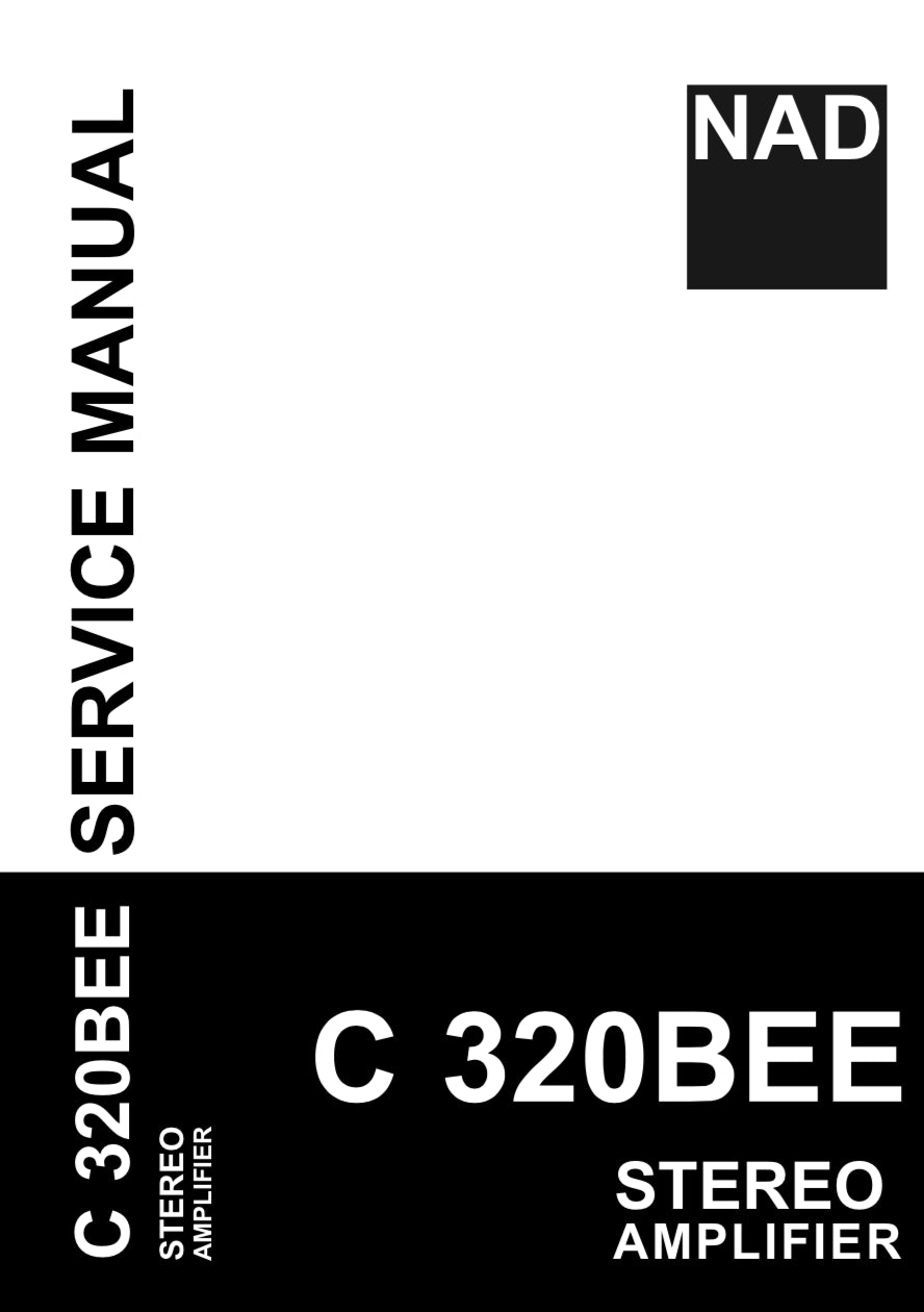 NAD C320BEE Service Manual Complete